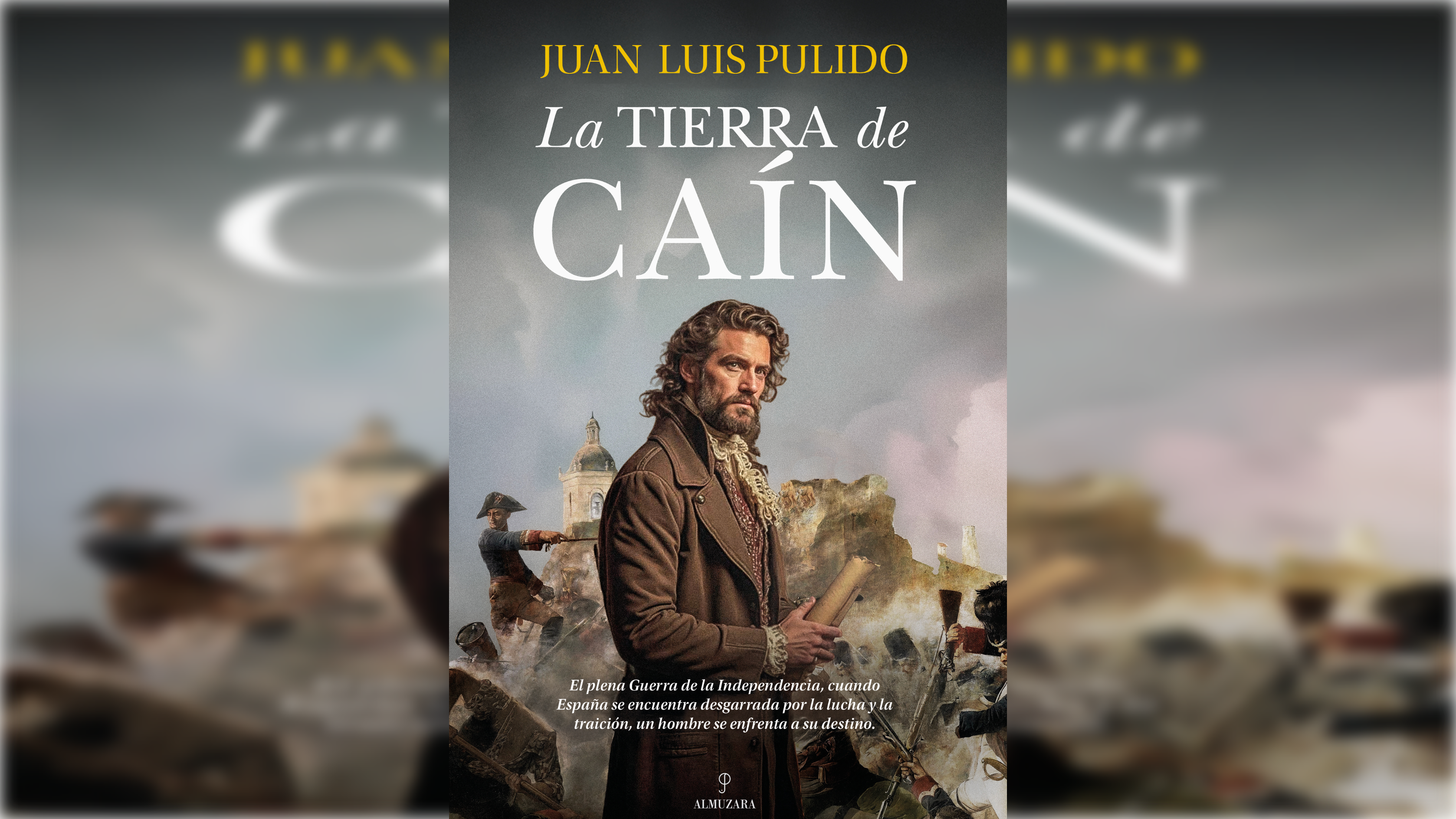 la-guerra-de-la-independencia-en-la-tierra-de-cain-de-juan-luis-pulido